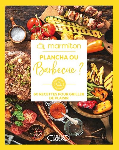 Plancha ou barbecue ? - Marmiton