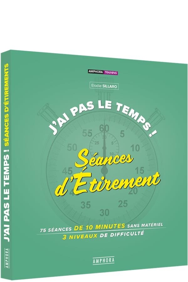 J'ai pas le temps - Séances d'étirement