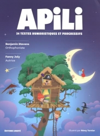 Apili: 24 textes humoristiques et progressifs