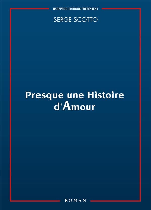 Presque une Histoire d'Amour