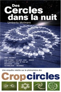 Des cercles dans la nuit : Une enquête inédite sur le phénomènes des crop-circles