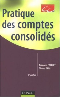 Pratique des comptes consolidés - 5ème édition