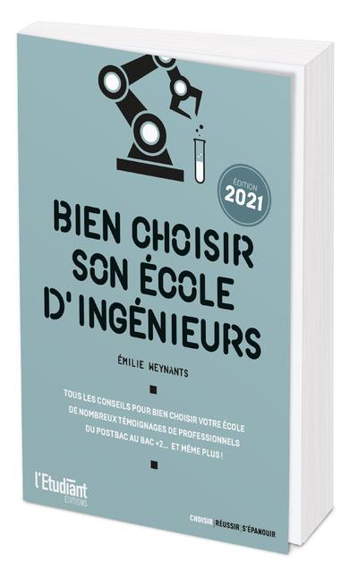 Bien Choisir Son Ecole d'Ingenieurs - Édition 2021