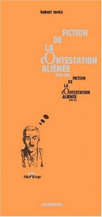 Fiction de la contestation alienee
