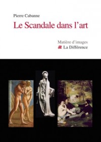 Le Scandale dans l'art