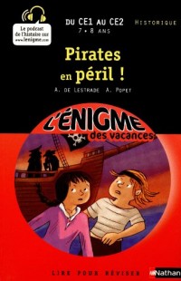 Cahier de vacances - Enigmes vacances Pirates en péril