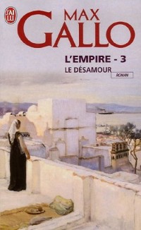 L'empire, Tome 3 : Le désamour