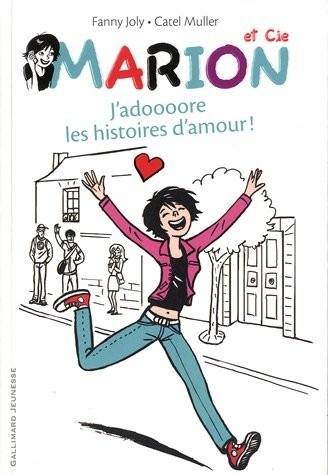 Marion et Cie (Tome 1-J'adoooore les histoires d'amour !)