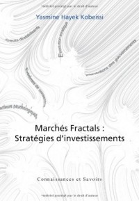 Marches Fractals : Strategies d'Investissements