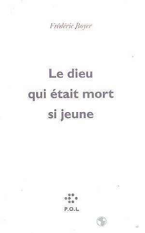 Le dieu qui était mort si jeune