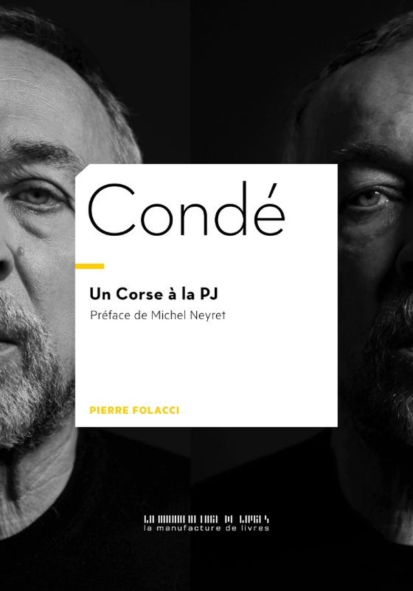 Condé, un flic corse à la PJ