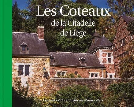 Les Coteaux de la Citadelle de Liège