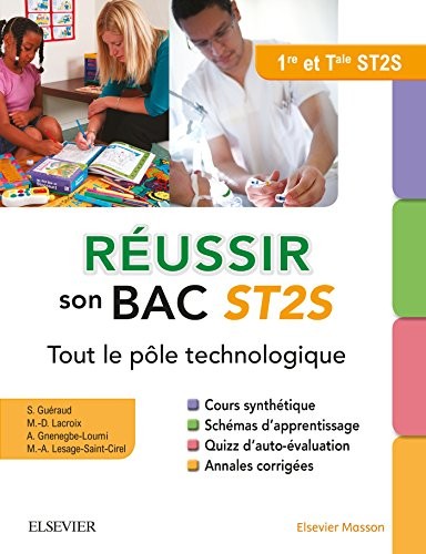 Réussir son Bac ST2S Tout le pôle technologique: Première et Terminale : Fiches de cours - Exercices - Annales corrigées