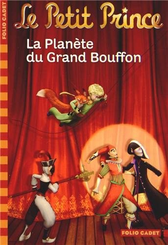 Le Petit Prince : La Planète du Grand Bouffon