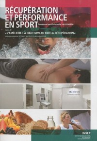 Récupération et performance en sport : S'améliorer à haut-niveau par la récupération