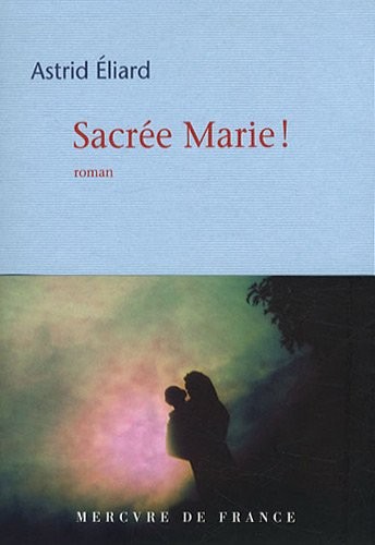 Sacrée Marie !