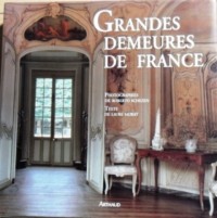 Grandes demeures de France