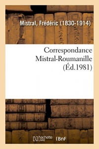Correspondance Mistral-Roumanille