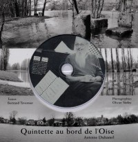 Quintette au bord de l'Oise d'Antoine Duhamel : Pour violon, violoncelle, contrebasse et piano (1CD audio)