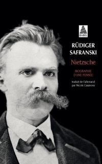 Nietzsche : Biographie d'une pensée