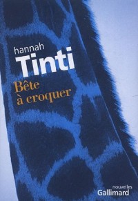 Bête à croquer : Nouvelles