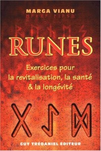 Runes : Exercices pour la revitalisation, la santé et la longévité