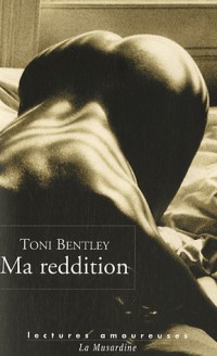 Ma reddition : Une confession érotique