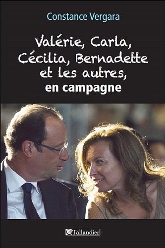 Valérie, Carla, Cécilia, Bernadette et les autres, en campagne