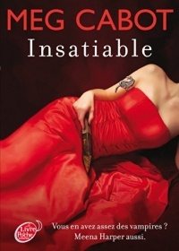 Insatiable - Tome 1