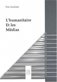 L'humanitaire et les médias