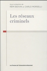 Les réseaux criminels