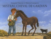 Mistral, cheval de gardian