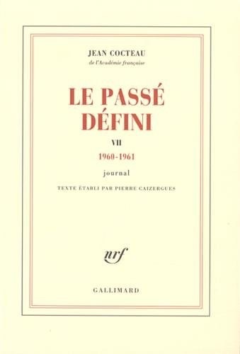 Le Passé défini (Tome 7-(1960-1961)): Journal