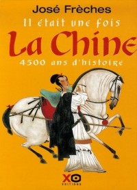 IL ETAIT FOIS LA CHINE