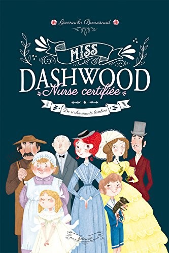 Miss Dashwood, Nurse certifiée : De si charmants bambins