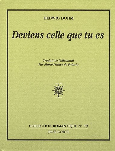 Deviens celle que tu es