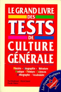 Le grand livre des tests de culture générale