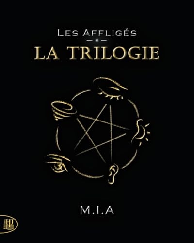 Les Affligés - La trilogie