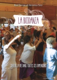 La Biodanza : Sentir la vie dans toutes ses dimensions