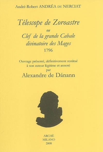 Telescope de Zoroastre Ou Clef de la Grande Cabale Divinatoire des Mages 1796