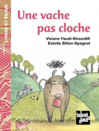 Une vache pas cloche