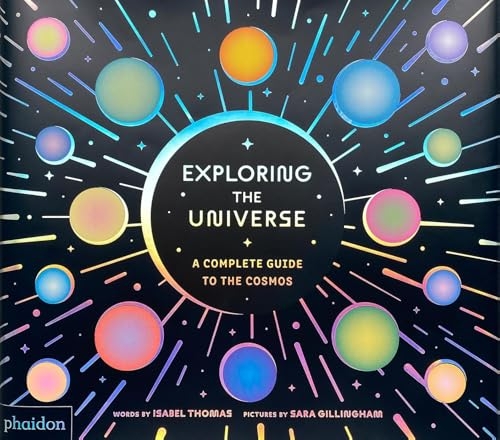Exploring the Universe: A Complete Guide to the Cosmos