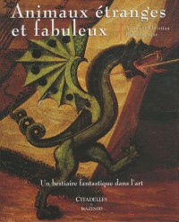 Animaux étranges et fabuleux