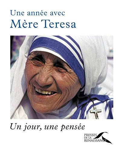 Une année avec Mère Teresa
