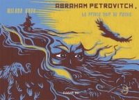 Abraham Petrovitch, le prince noir de Russie