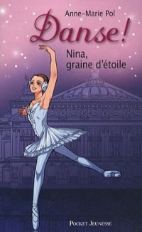 1. Danse ! Nina, graine d'étoile (01)