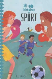 10 histoires de sports