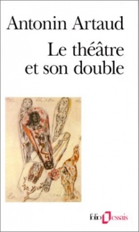 Le Théâtre et son double / Le Théâtre de Séraphin