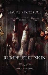 Rumpelstiltskin - Les contes interdits