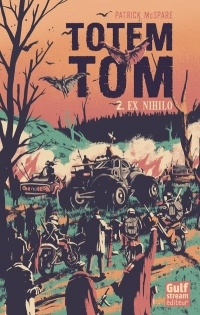 Totem Tom - Tome 2 Ex Nihilo - Volume 02